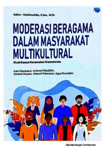 Moderasi Beragama Dalam Masyarakat Multikultural (Studi Kasus Kecamatan ...